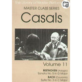 Pablo Casals Master Class Series Volume 11