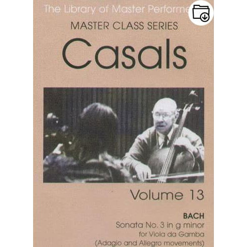 Pablo Casals Master Class Series Volume 13