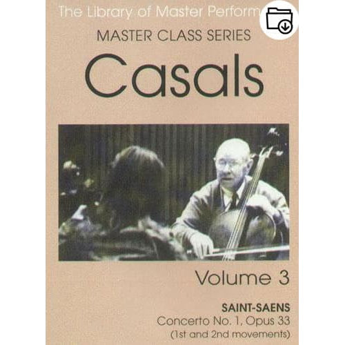 Pablo Casals Master Class Series Volume 3