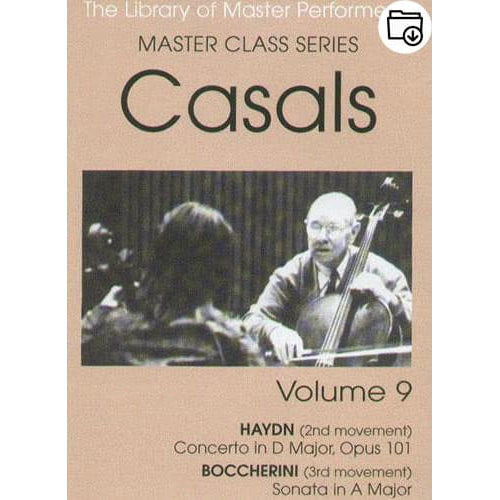 Pablo Casals Master Class Series Volume 9
