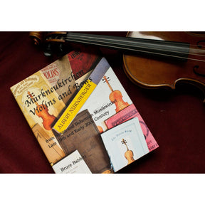 Markneukirchen Violins And Bows by Bruce Babbitt
