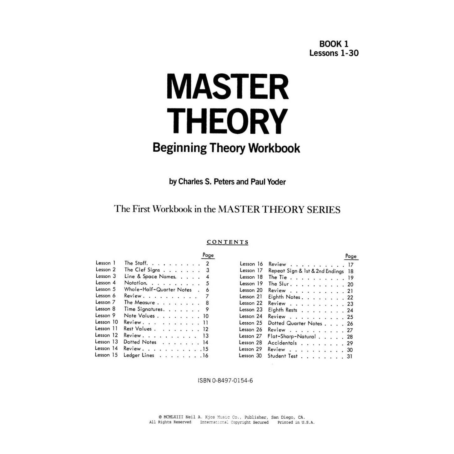 Master Theory Book 1: Beginning Theory By Charles Peters and Paul Yoder Published by Neil A Kjos Music Company