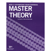 Master Theory Book 2: Intermediate Theory By Charles Peters and Paul Yoder Published by Neil A Kjos Music Company