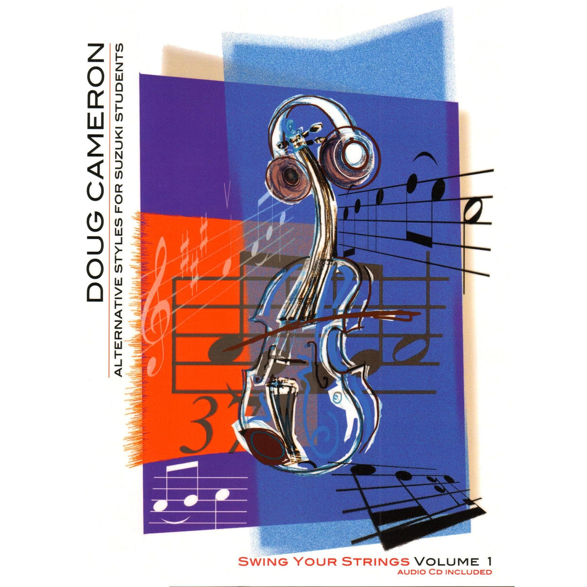 Cameron, Doug - Swing Your Strings, Volume 1: Alternative Styles for Suzuki Students - for Violin - Book/CD - Alfred