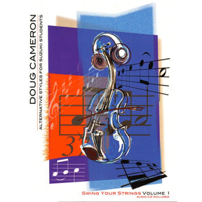 Cameron, Doug - Swing Your Strings, Volume 1: Alternative Styles for Suzuki Students - for Violin - Book/CD - Alfred