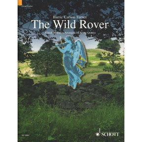 Turner, Barrie Carson - The Wild Rover - 8 Irish Melodies for String Quartet - Published by Schott Music