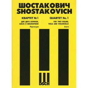 Shostakovich, Dmitri - Quartet No 1 in C, Op 49 Score Published by DSCH