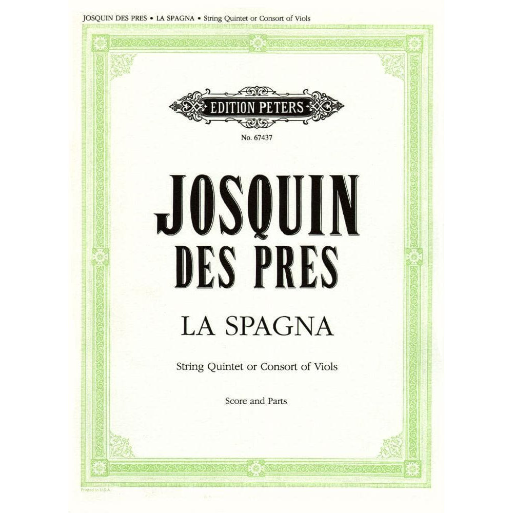 Josquin des Prez - La Spagna - 2 Violins, 2 Violas, and 2 Cellos (or Cello and Bass) - edited by Denis Stevens - Edition Peters