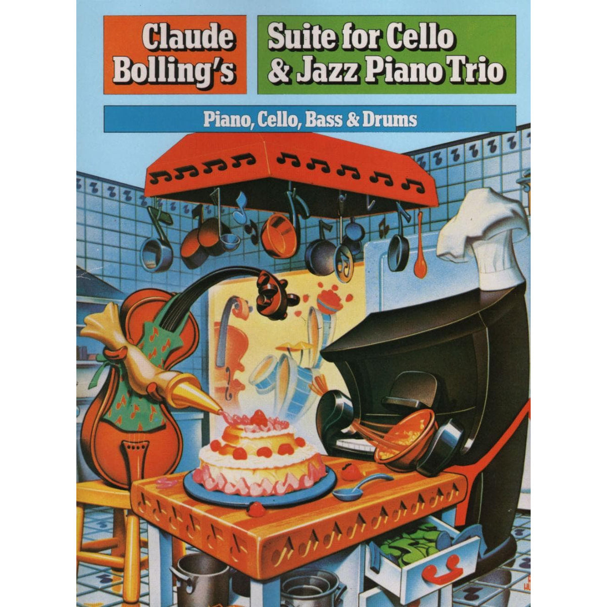 Bolling, Claude - Suite For Cello and Jazz Trio Parts for Piano, Cello, Double Bass and Drums