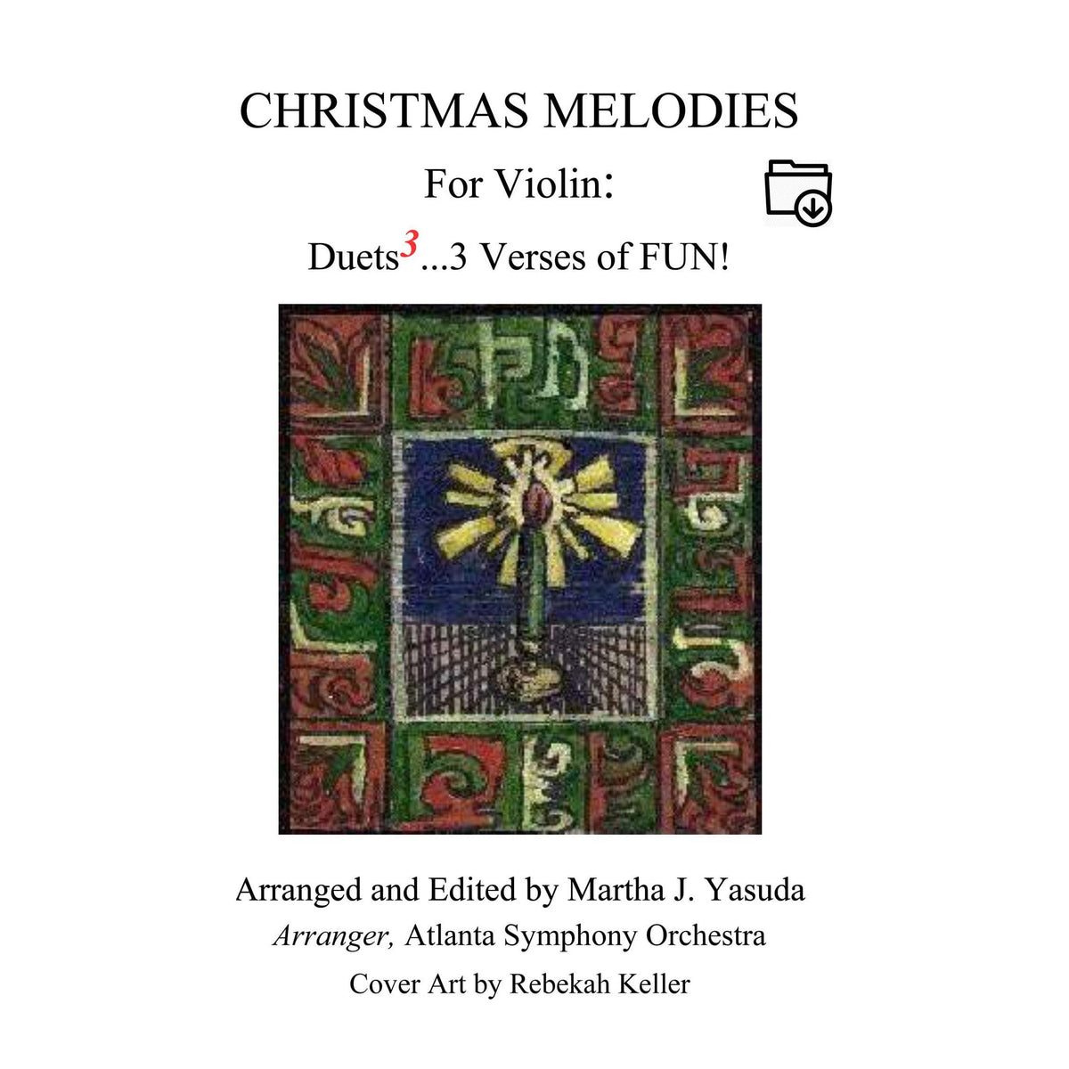 Yasuda, Martha - Christmas Melodies For Violin: Duets to the 3rd power - Digital Download