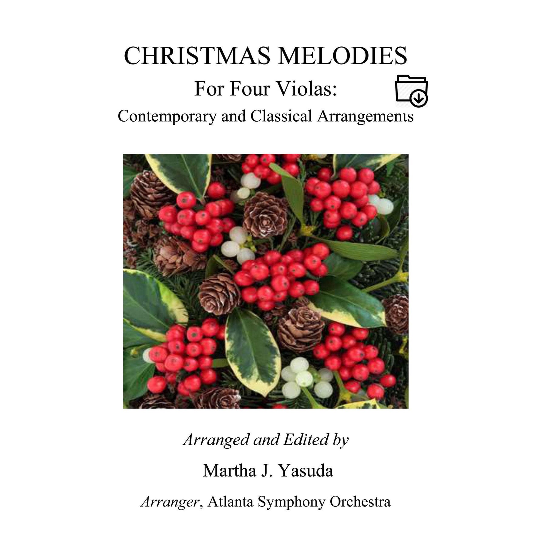 Yasuda - Christmas Melodies For 4 Violas, Volume I: Contemporary & Classical Arr. - Dig. Download