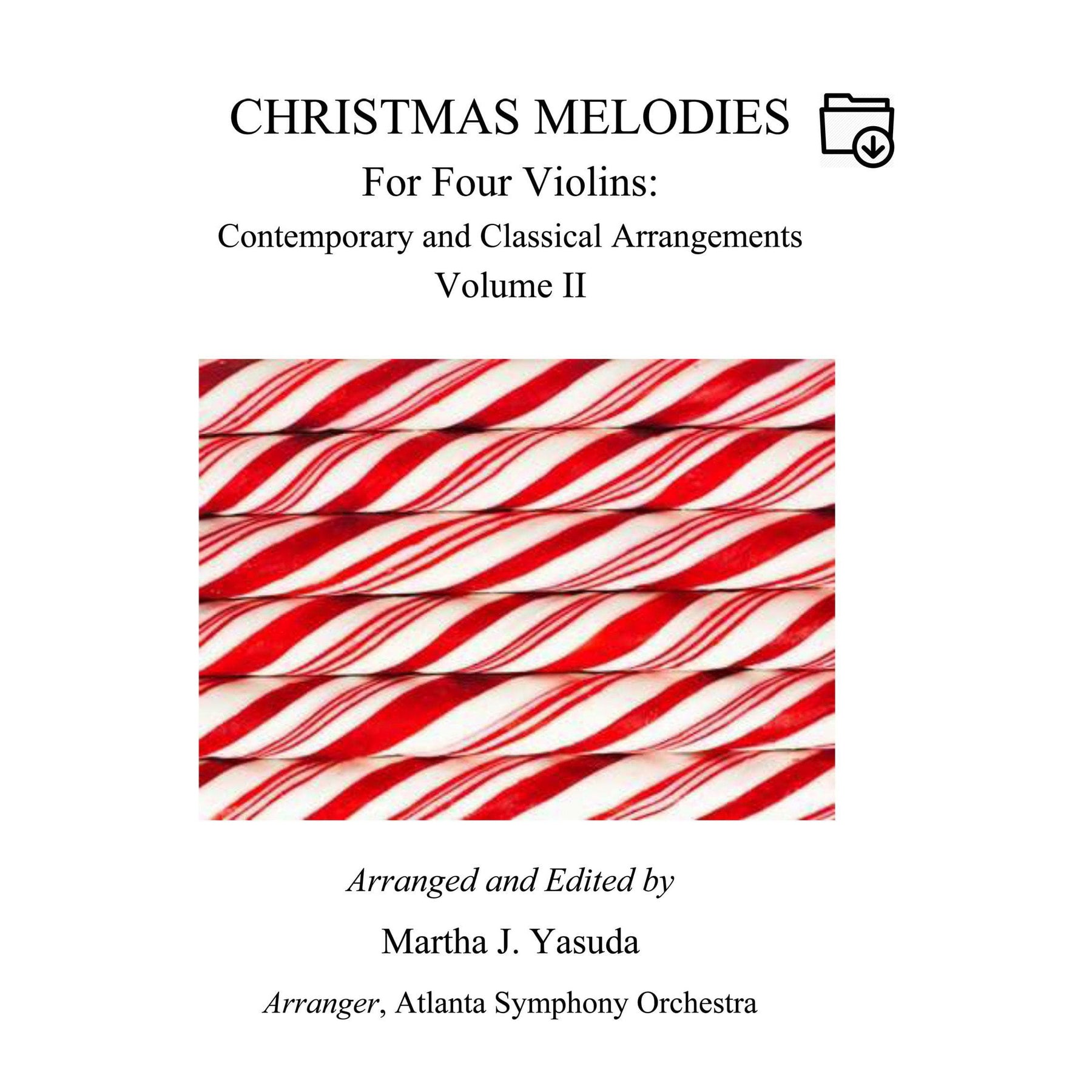 Yasuda - Christmas Melodies For 4 Violins, Volume II: Contemporary & Classical Arr. - Dig. Download