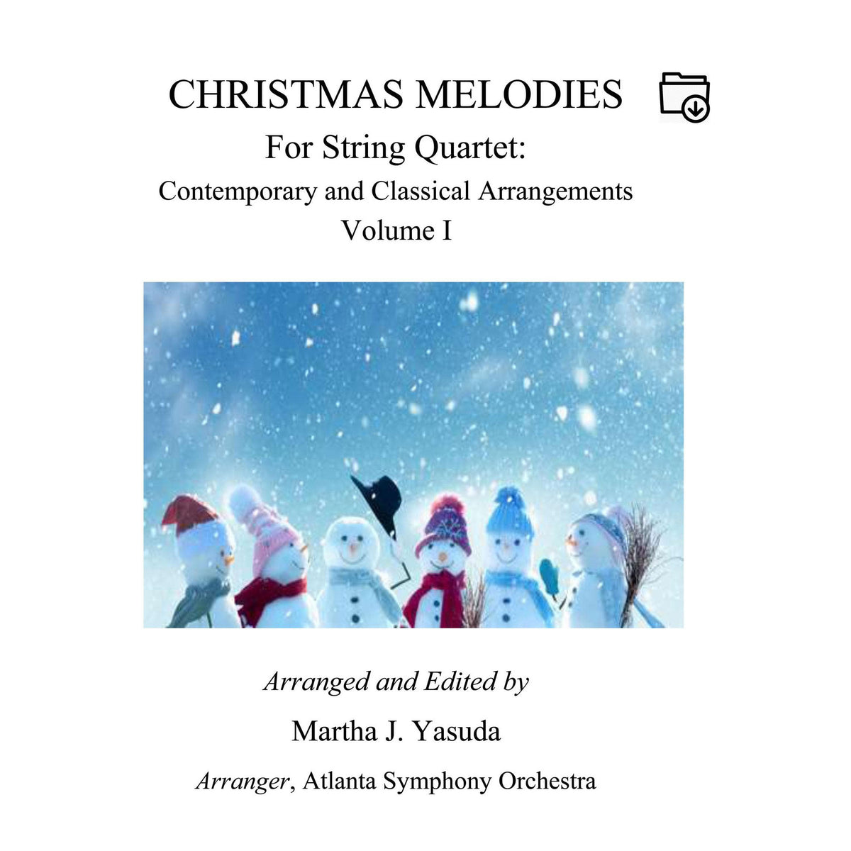 Yasuda - Christmas Melodies: Contemporary & Classical Arr. For String Quartet, Volume I - Dig. DL