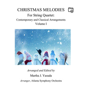 Yasuda - Christmas Melodies: Contemporary & Classical Arr. For String Quartet, Volume I - Dig. DL