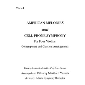 Yasuda, Martha - Cell Phone Symphony and American Melodies for Four Violins - Digital Download