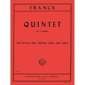 Franck, César - Piano Quintet in f minor - Two Violins, Viola, Cello, and Piano - International Edition