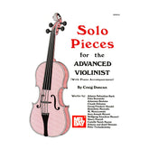 Solo Pieces For The Advanced Violinist - for Violin and Piano - arranged by Craig Duncan - Mel Bay Publications