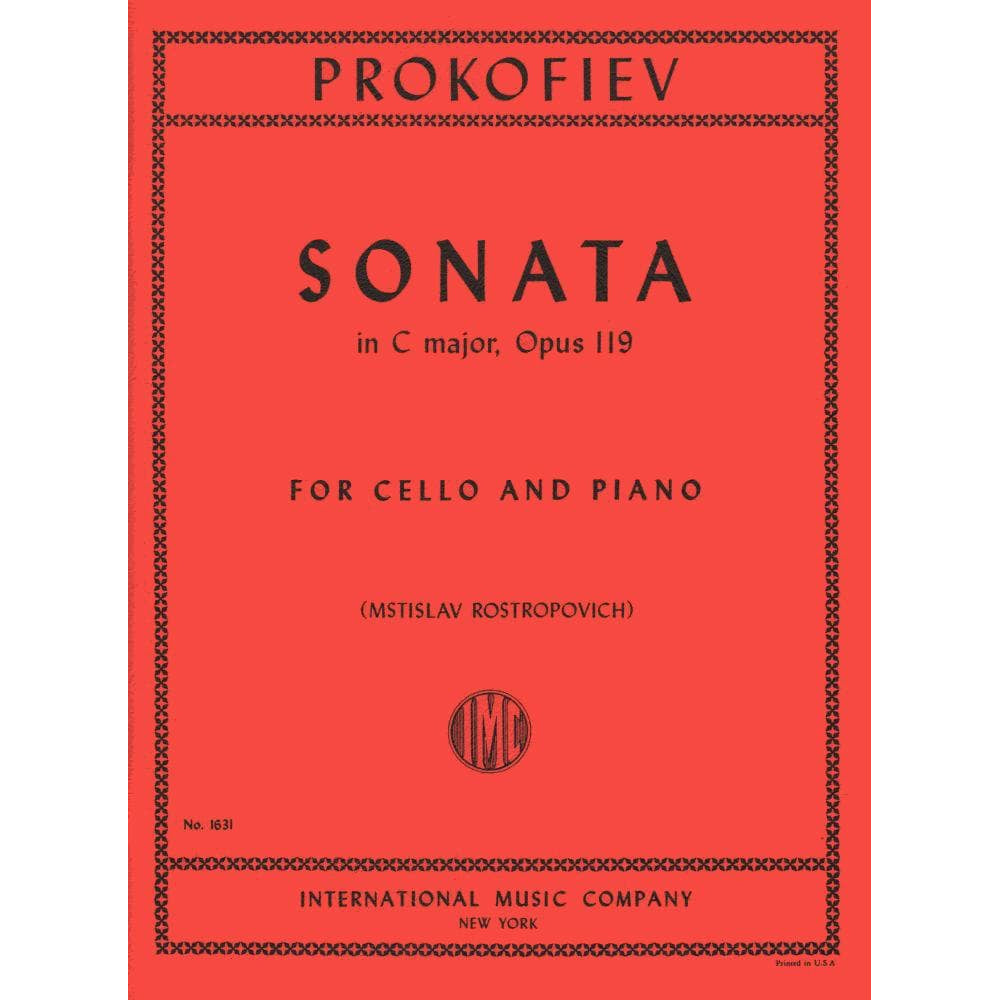 Prokofiev, Sergey - Cello Sonata in C Major, Op 119 - for Cello and Piano - edited by Rostropovich - International Music Company