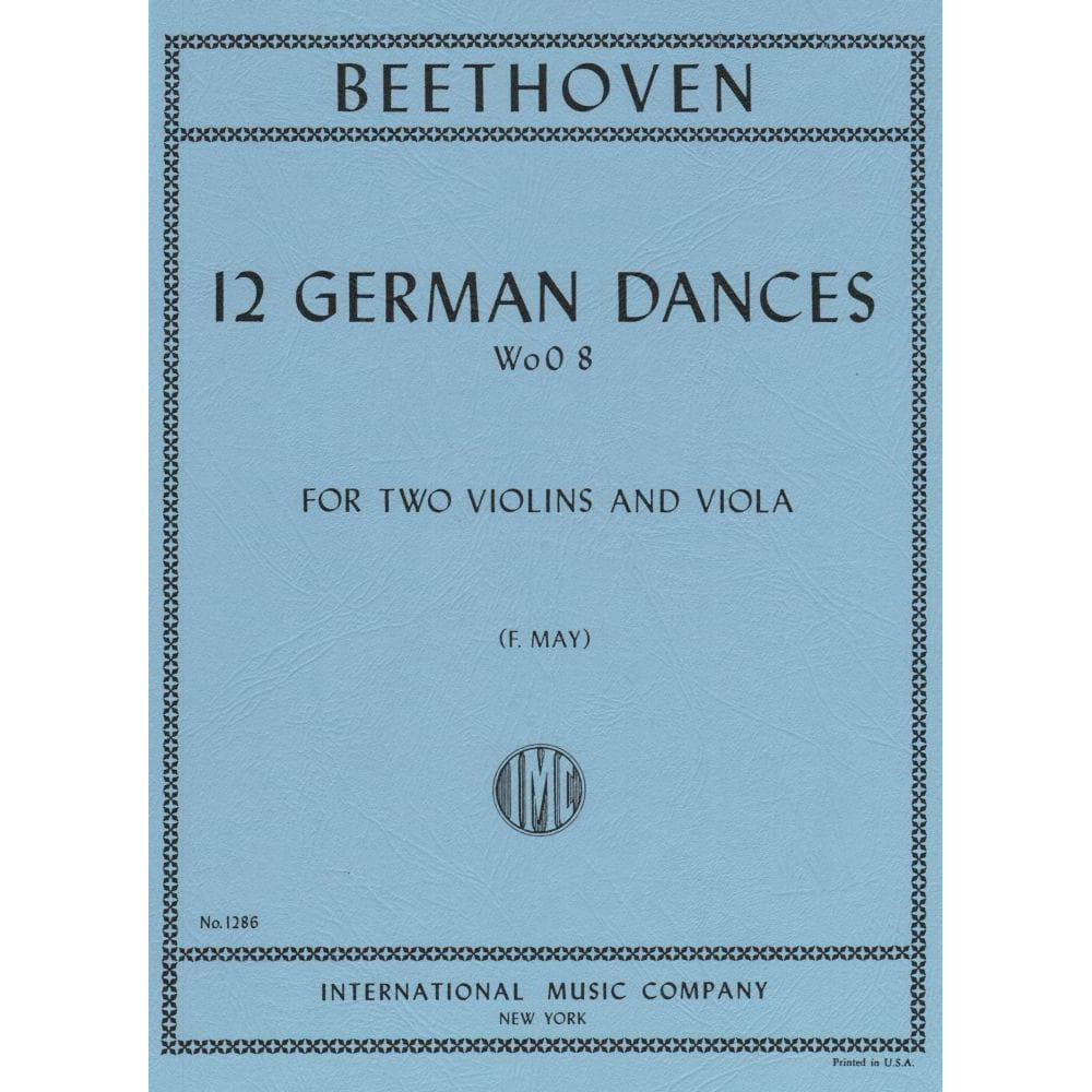 Beethoven, Ludwig - 12 German Dances WoO 8 for Two Violins and Viola - Arranged by May - International Edition