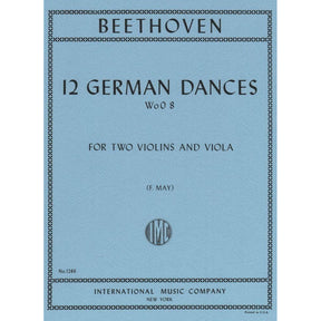 Beethoven, Ludwig - 12 German Dances WoO 8 for Two Violins and Viola - Arranged by May - International Edition