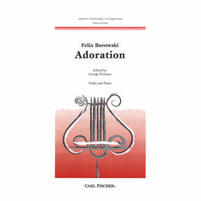 Borowski, Felix - Adoration for Violin and Piano - Arranged by Perlman - Fischer Edition
