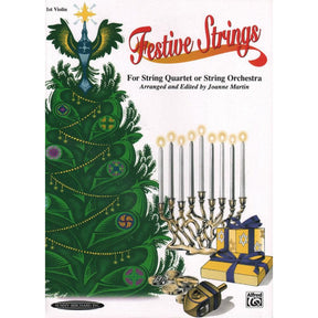 Martin, Joanne - Festive Strings for String Quartet or String Orchestra - Violin 1 part - Alfred Music Publishing