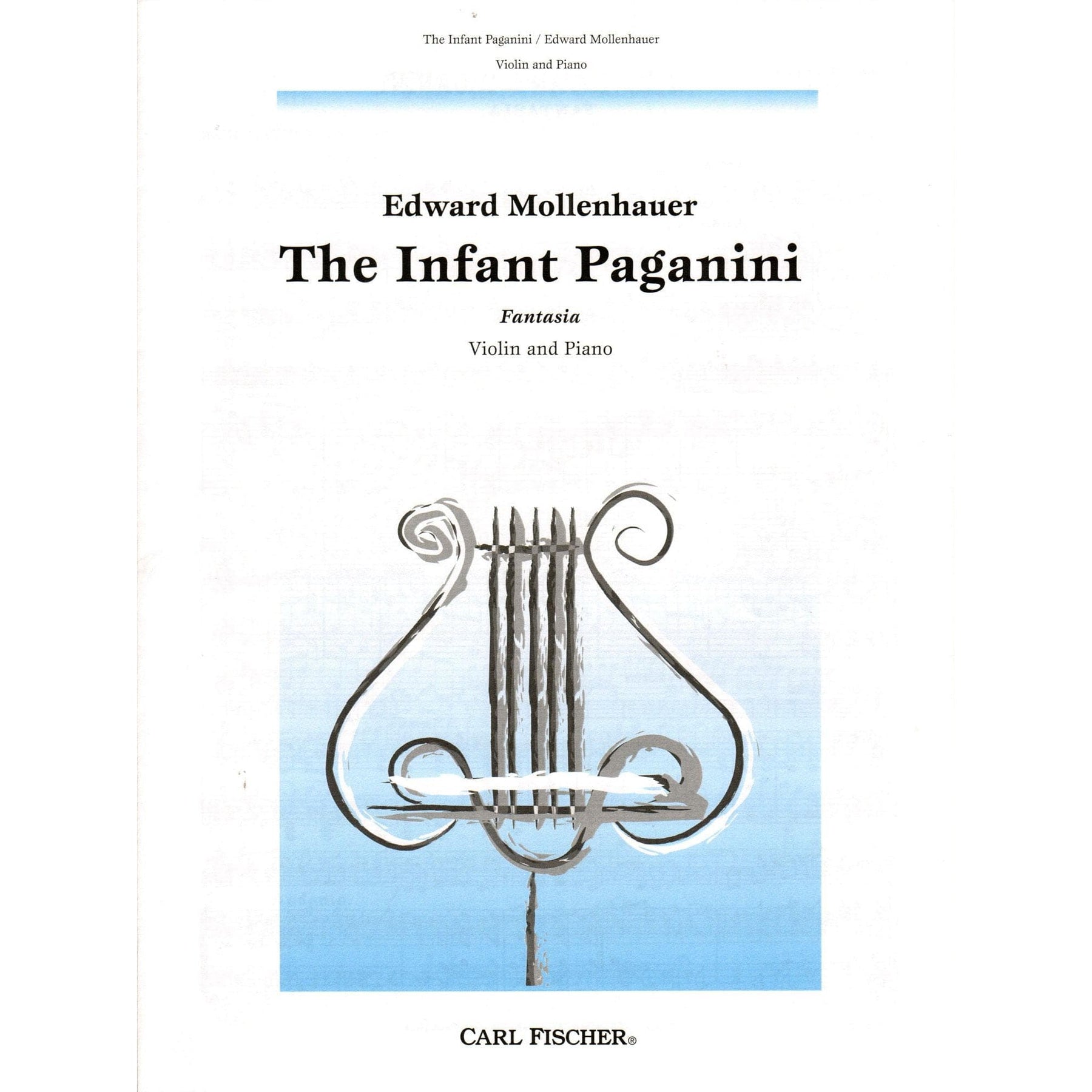 Mollenhauer, Edward - The Infant Paganini (Fantasia) - Violin and Piano - Carl Fischer Edition