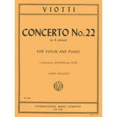Viotti, GB - Violin Concerto No 22 in A Minor - Violin and Piano - edited by Gingold - International Music Company