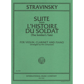Stravinsky, Igor - Suite From L'Histoire Du Soldat For Violin, Clarinet and Piano Published by International Music Company