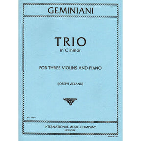 Geminiani, Francesco - Trio in c minor - Three Violins and Piano - edited by Joseph Vieland - International Edition