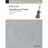 Kreisler, Fritz - Praeludium and Allegro - Viola and Piano - transcribed and edited by Giuseppe Pascucci - Schott Music Edition