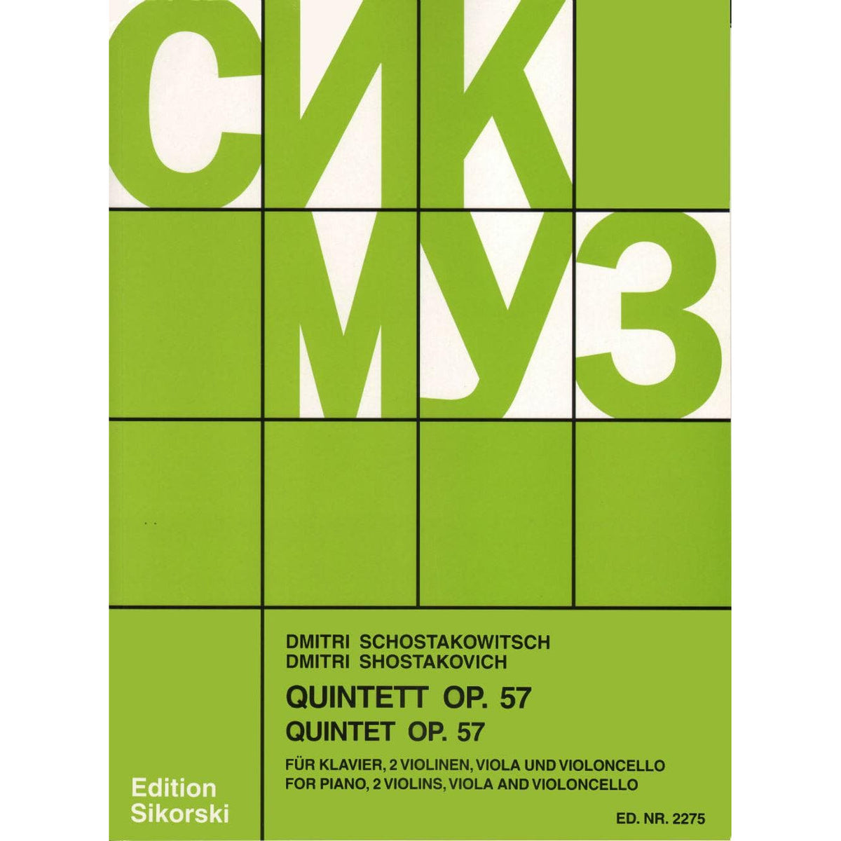 Shostakovich, Dmitri - Piano Quintet in g minor Op 57 Published by Sikorski