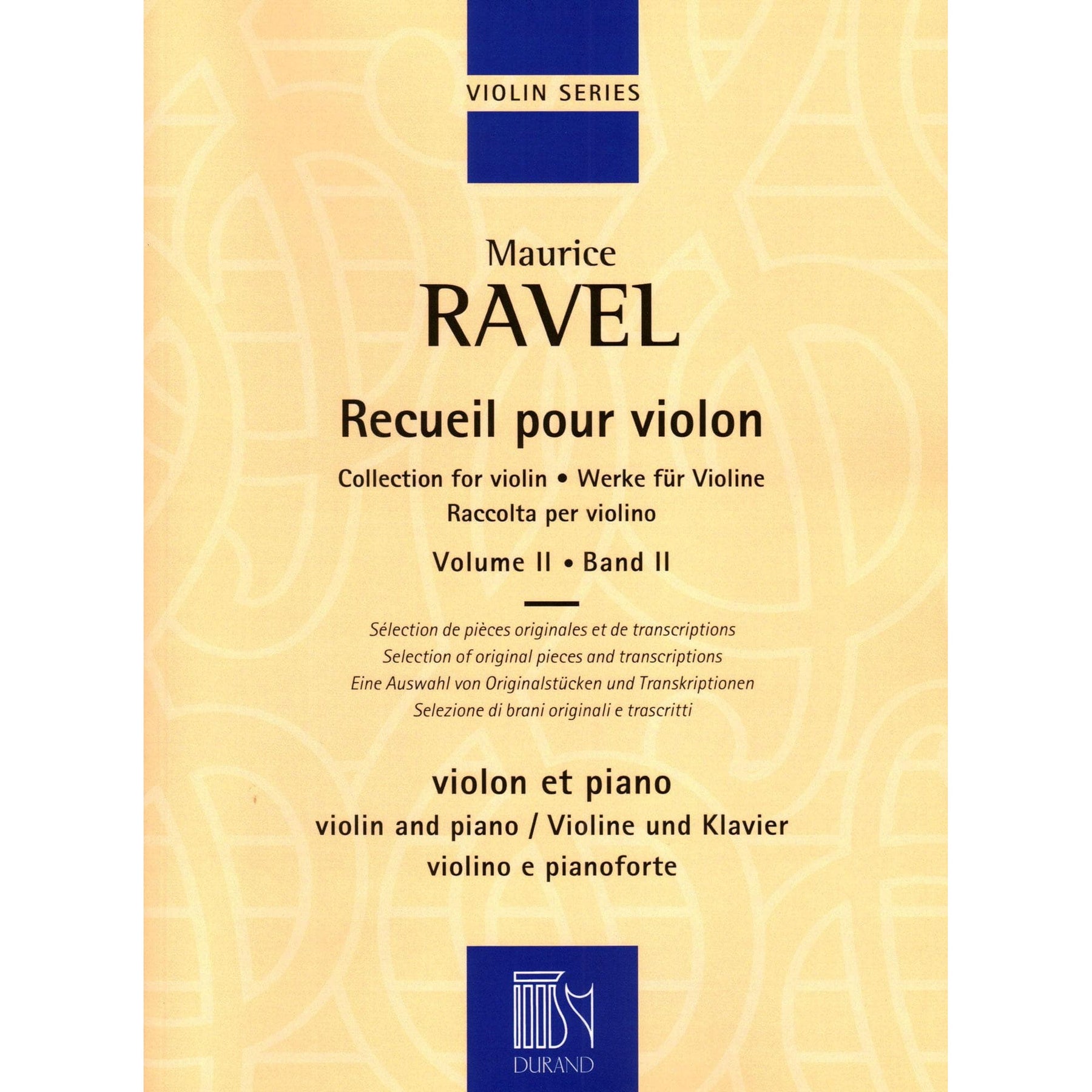 Ravel, Maurice - Collection for Violin: Volume II - for Violin and Piano - Durand