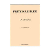 Kreisler, Fritz - La Gitana - Violin and Piano - Carl Fischer Edition