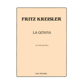 Kreisler, Fritz - La Gitana - Violin and Piano - Carl Fischer Edition