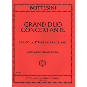 Bottesini, Giovanni - Grand Duo Concertant for Violin, Double Bass and Piano - Arranged by Gingold-Sankey - International Edition