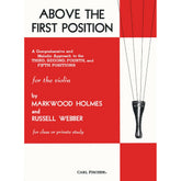 Holmes/Webber - Above the First Position - Violin solo - Carl Fischer Edition