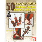 50 Tunes for Fiddle, Volume 1: Traditional, Old Time, Bluegrass and Celtic Solos - Violin solo with Online Audio - by Mark Geslison - Mel Bay Publications