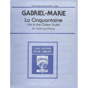 Gabriel-Marie, Jean - La Cinquantaine (Air in the Olden Style) - Violin and Piano - Carl Fischer Edition