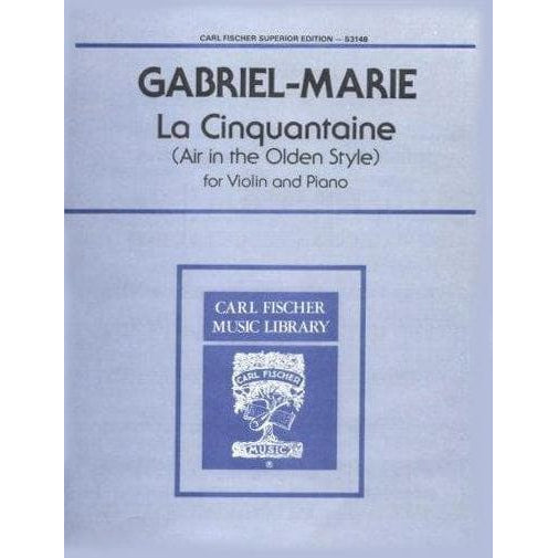 Gabriel-Marie, Jean - La Cinquantaine (Air in the Olden Style) - Violin and Piano - Carl Fischer Edition