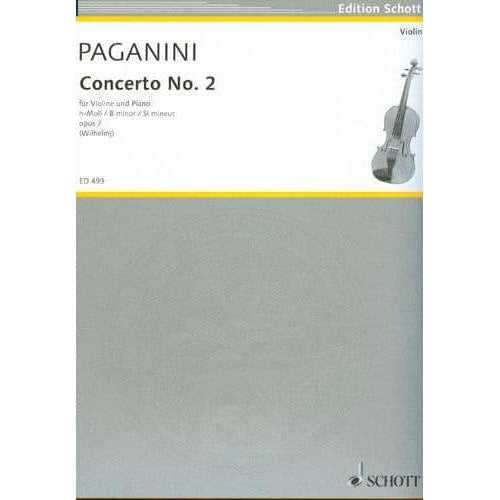 Paganini, Niccolo - Concerto No 2 in b minor, Op 7 - for Violin and Piano - edited by August Wilhelmj - Schott Edition
