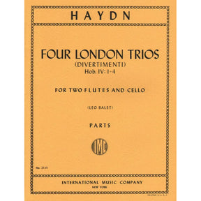 Haydn, Franz Joseph - Four London Trios (Divertimenti), Hob IV:1-4 - Two Flutes and Cello - edited by Leo Balet - International Edition