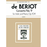 Beriot, Charles De - Concerto No 9 in a minor Op 104 for Violin and Piano - Arranged by Saenger - Fischer Edition