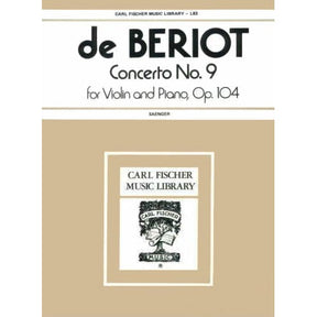 Beriot, Charles De - Concerto No 9 in a minor Op 104 for Violin and Piano - Arranged by Saenger - Fischer Edition