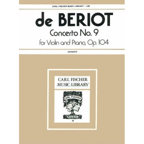 Beriot, Charles De - Concerto No 9 in a minor Op 104 for Violin and Piano - Arranged by Saenger - Fischer Edition