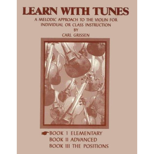 Grissen, Carl - Learn With Tunes, Book 1 (Elementary) - Violin solo - Willis Music Company