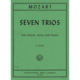 Mozart, WA - Seven Trios - Violin, Cello, and Piano - edited by Ferdinand David - International Music Co