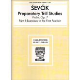 Sevcik, Otakar - Preparatory Trill Studies, Op 7, Part 1 - for Violin - Carl Fischer