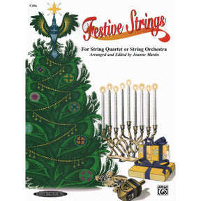 Martin, Joanne - Festive Strings for String Quartet or String Orchestra - Cello part - Alfred Music Publishing