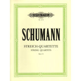 Schumann, Robert - Three Quartets, Op 41 Edited by Herrmann Peters Edition